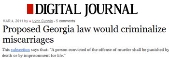 Digital Journal proposed Georgia law would criminalize miscarriages Digital Journal proposed Georgia law would criminalize miscarriages