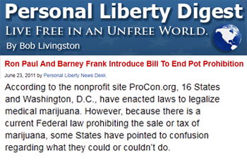 Personal Liberty Digest Ron Paul and Barney Frank introduce bill to end pot prohibition Personal Liberty Digest Ron Paul and Barney Frank introduce bill to end pot prohibition