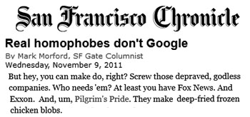 San Fransisco Chronicle Real homophobes don't google San Fransisco Chronicle Real homophobes don't google