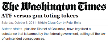 Washington Times ATF versus gun toting tokers Washington Times ATF versus gun toting tokers