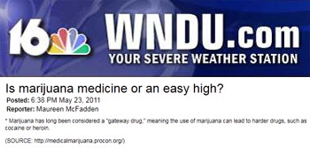 WNDU is marjuana medicine or an easy high WNDU is marjuana medicine or an easy high